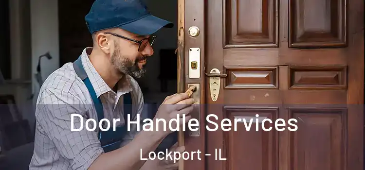 Door Handle Services Lockport - IL