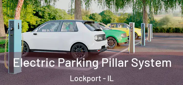  Electric Parking Pillar System Lockport - IL