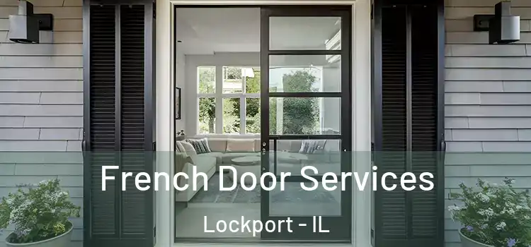 French Door Services Lockport - IL