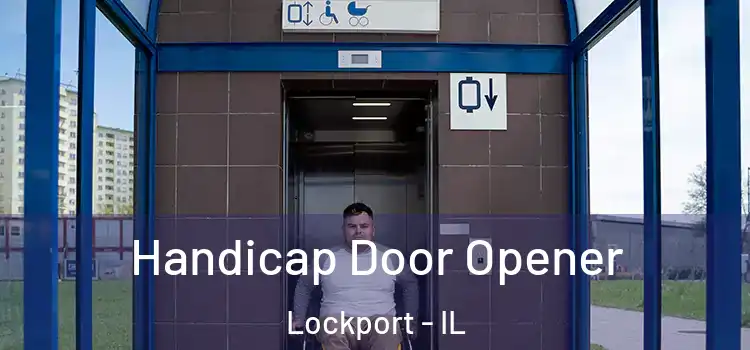  Handicap Door Opener Lockport - IL