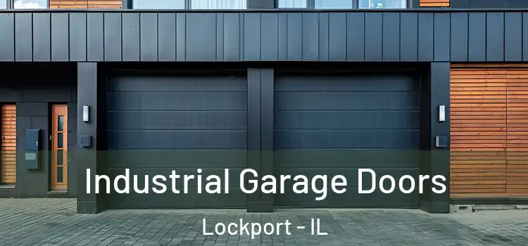  Industrial Garage Doors Lockport - IL