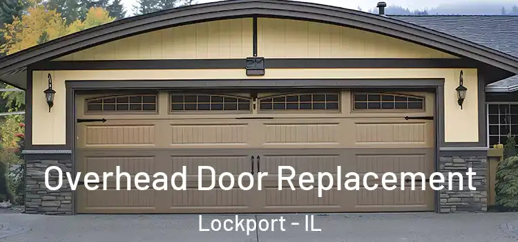 Overhead Door Replacement Lockport - IL