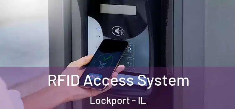  RFID Access System Lockport - IL